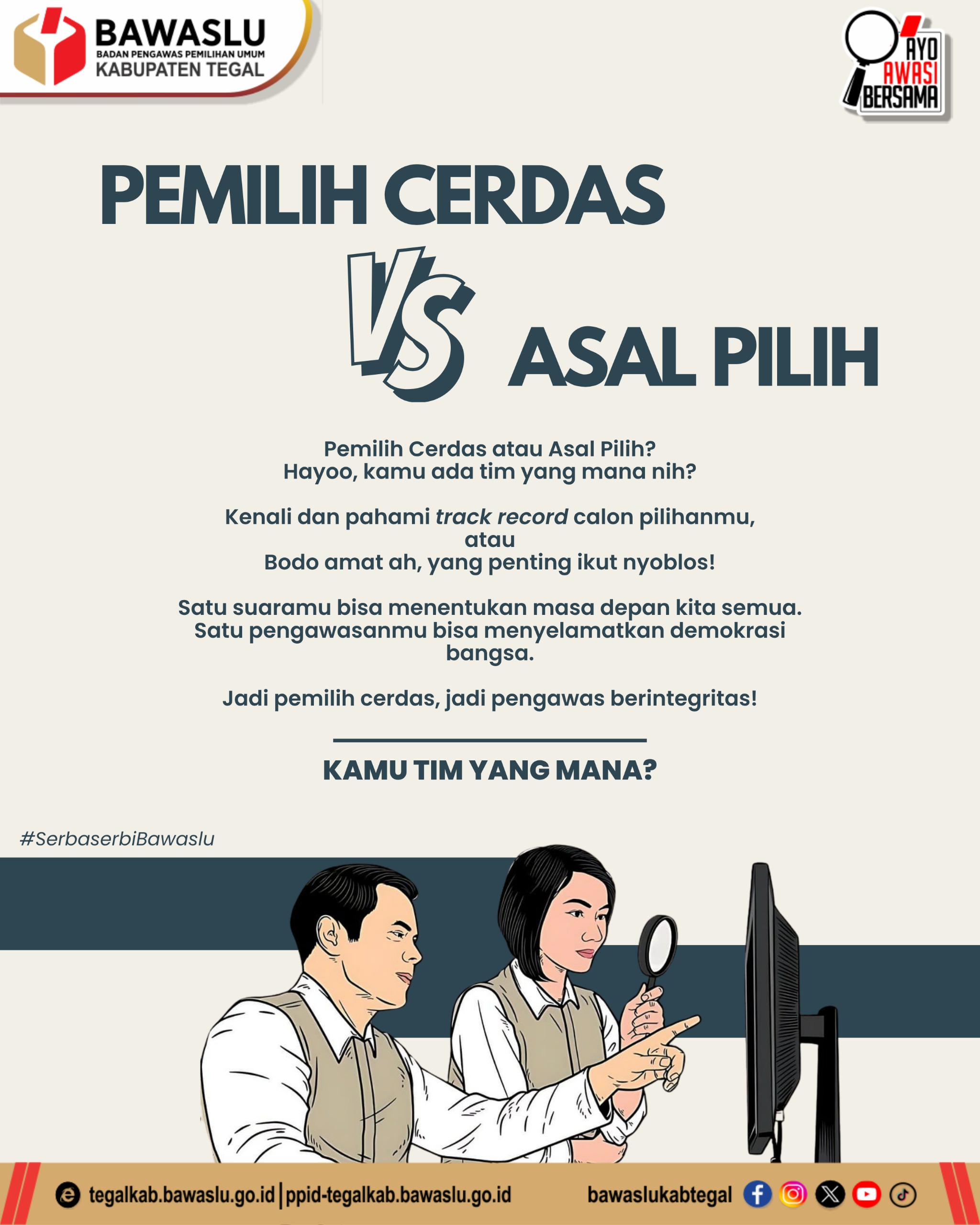 Jangan Asal Coblos! Bawaslu Tegal Bongkar Pentingnya Jadi Pemilih Cerdas