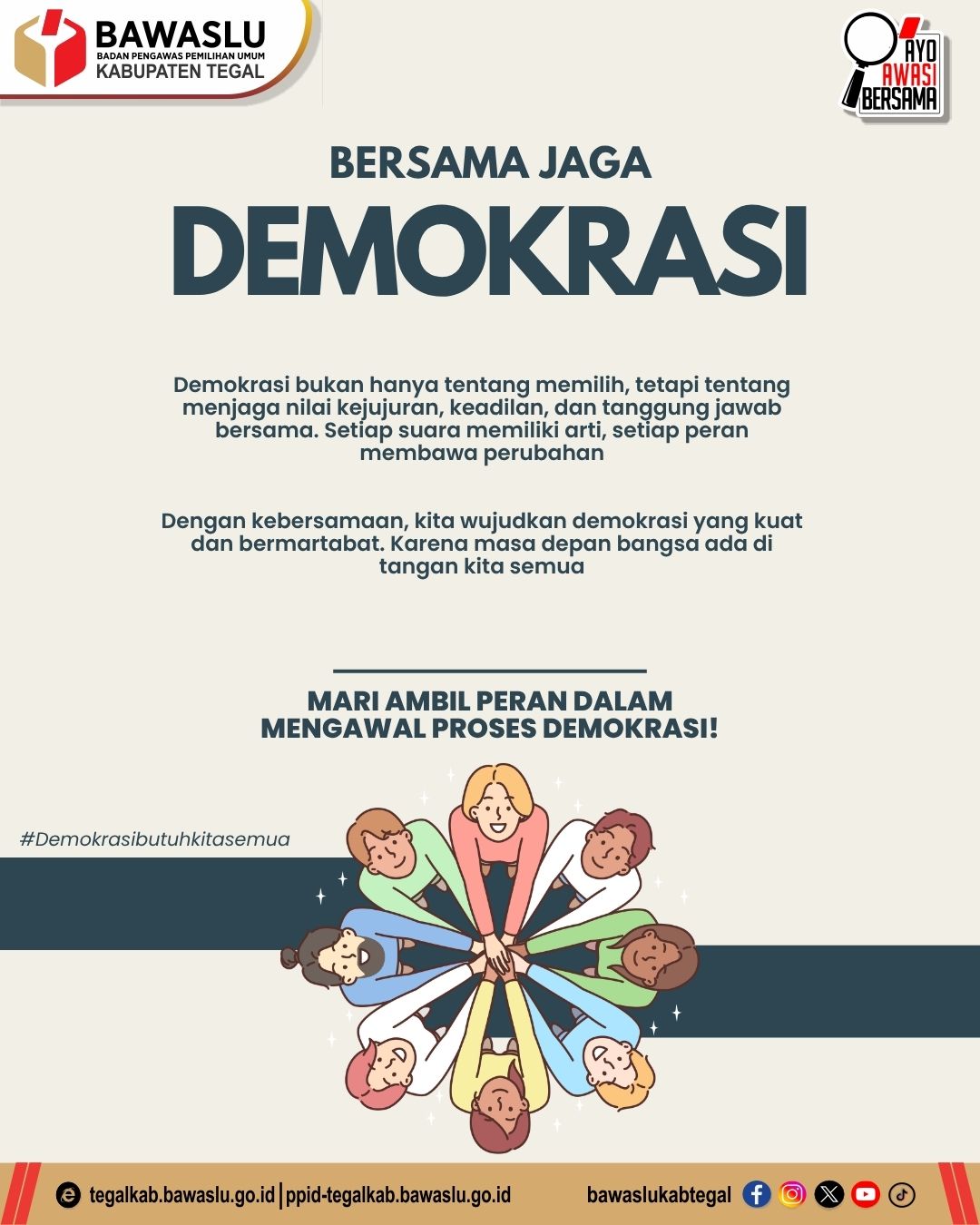 Bawaslu Kabupaten Tegal Ajak Masyarakat Bersama Jaga Demokrasi