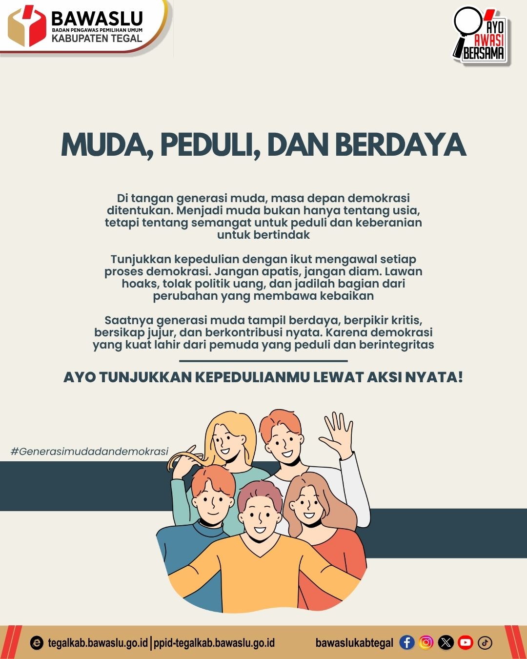 Bawaslu Kabupaten Tegal Ajak Generasi Muda Peduli dan Berdaya dalam Demokrasi