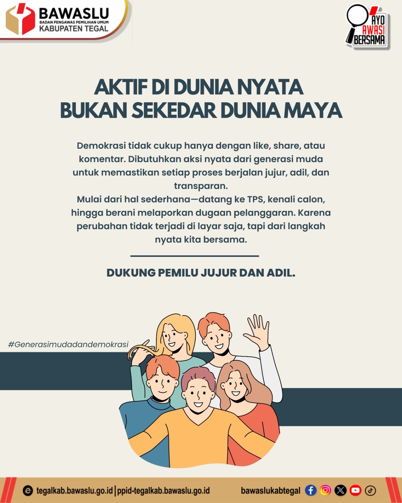 Aktif di Dunia Nyata, Bawaslu Kabupaten Tegal Ajak Generasi Muda Perkuat Demokrasi