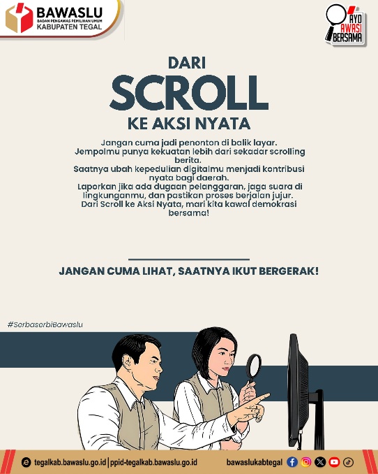 Bawaslu Kabupaten Tegal Ajak Masyarakat Ubah Kebiasaan "Scrolling" Jadi Aksi Nyata Kawal Demokrasi