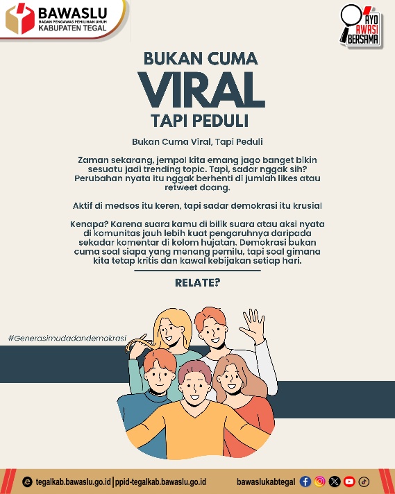 Bawaslu Kabupaten Tegal Ajak Generasi Muda: Jangan Cuma Viral, Tapi Harus Peduli Demokrasi