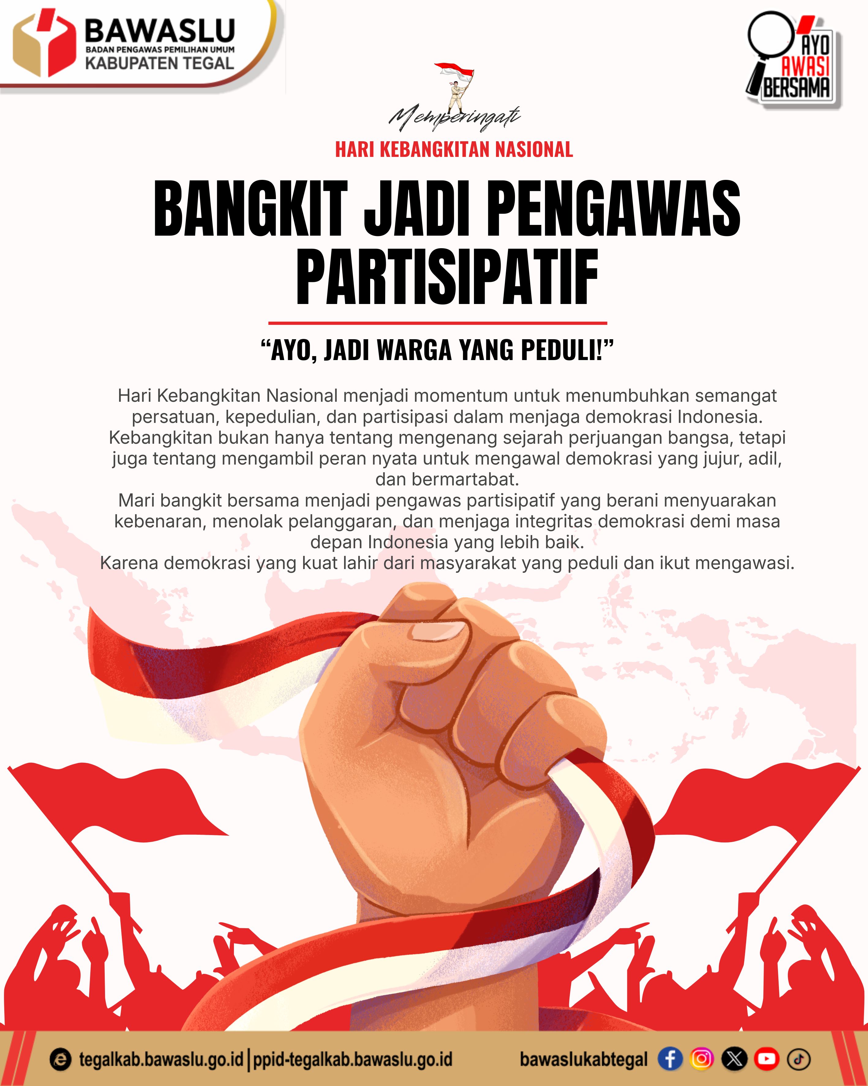 Peringati Hari Kebangkitan Nasional, Bawaslu Kabupaten Tegal Ajak Masyarakat Bangkit Jadi Pengawas Partisipatif