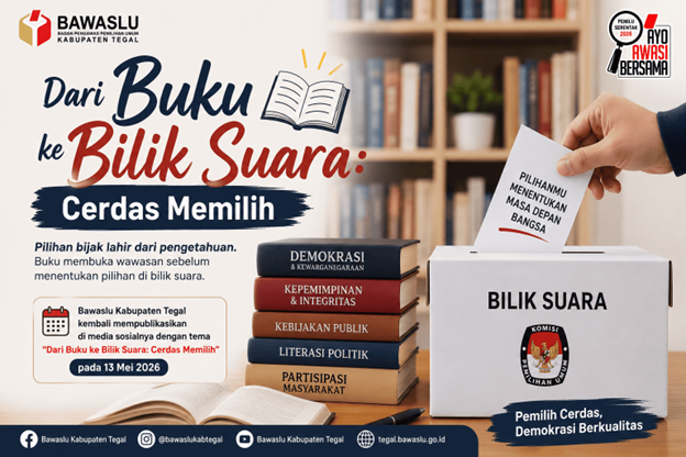 Dari Buku ke Bilik Suara: Cerdas Memilih, Bawaslu Kabupaten Tegal Ajak Masyarakat Jadi Pemilih Berpengetahuan