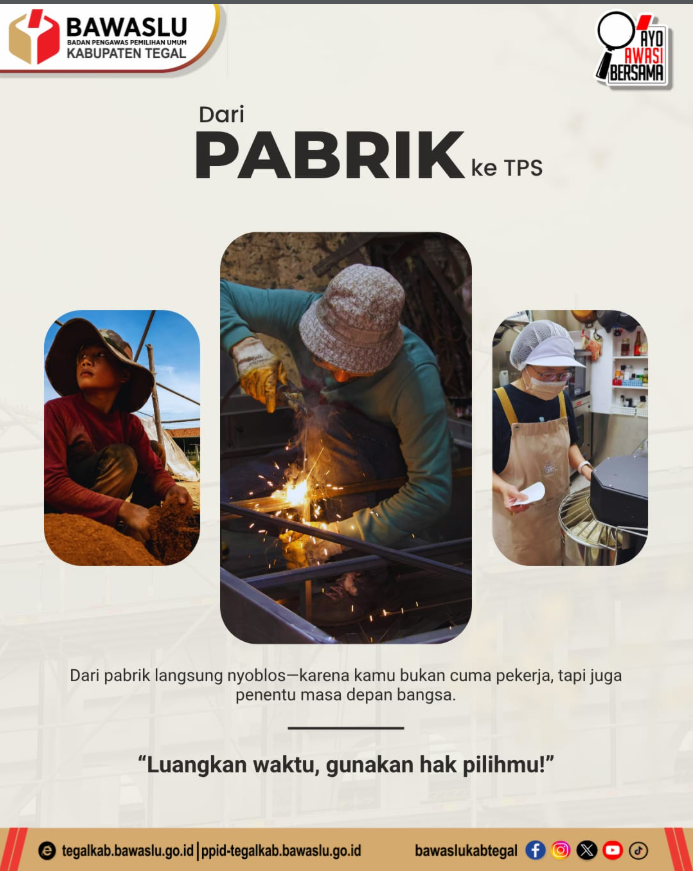 Bawaslu Kabupaten Tegal Ajak Pekerja Tetap Gunakan Hak Pilih di Hari Buruh Nasional