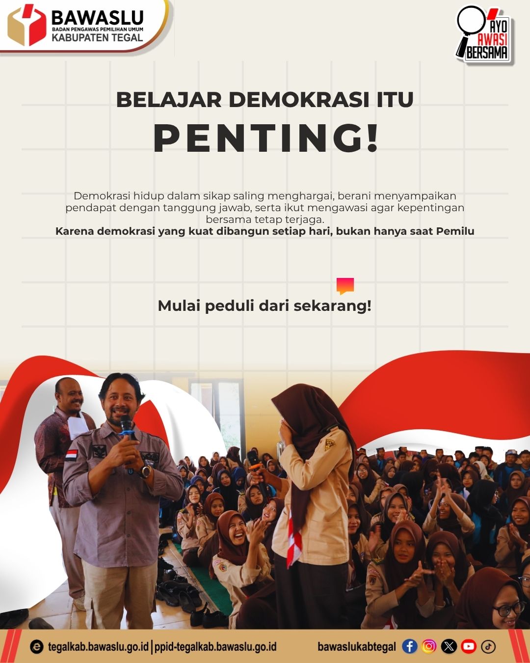 Belajar Demokrasi Itu Penting, Bawaslu Kabupaten Tegal Ajak Masyarakat Bangun Kesadaran Partisipatif