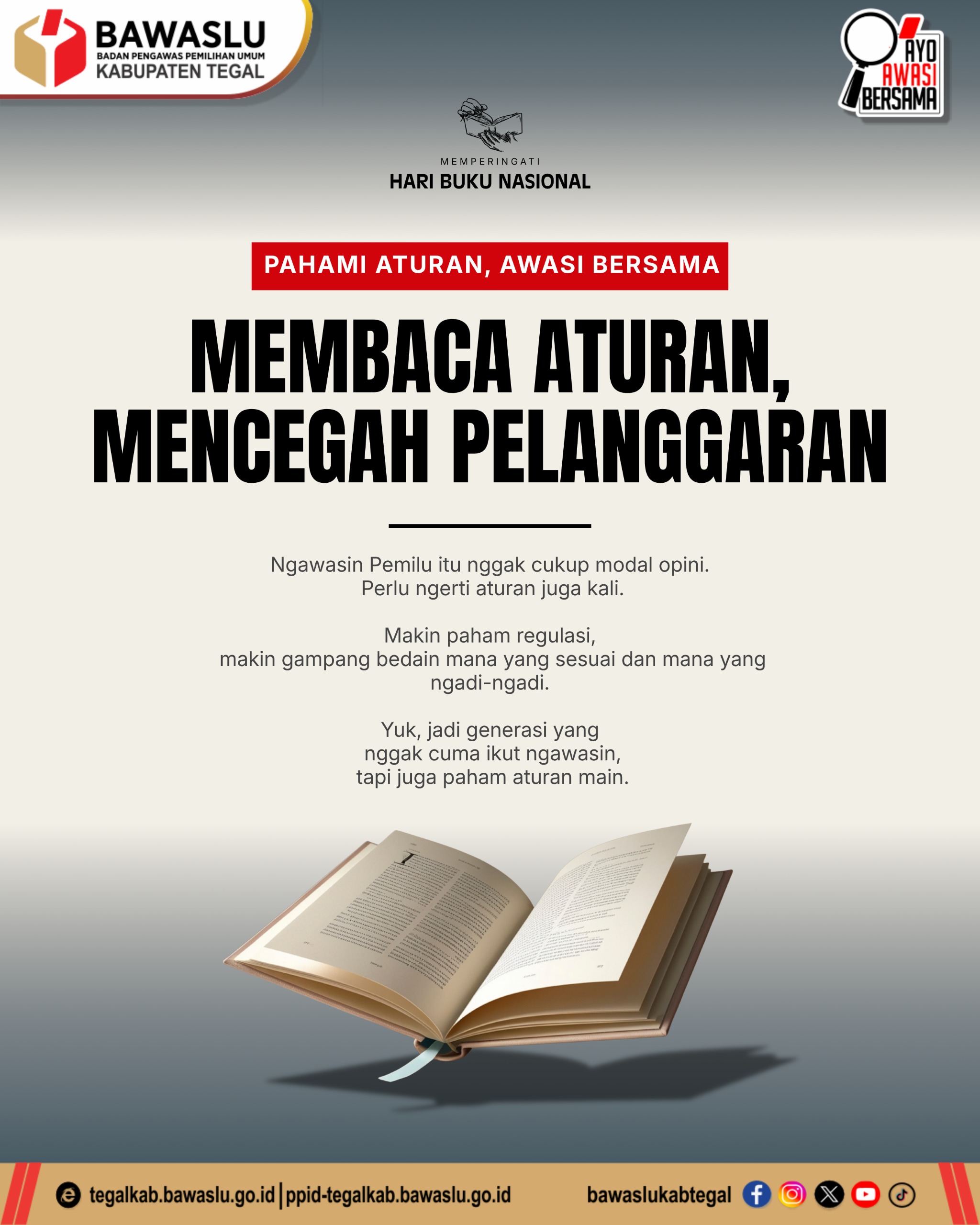 “Ngawasin Pemilu Nggak Cukup Modal Opini!” Bawaslu Kabupaten Tegal Ajak Masyarakat Melek Aturan Demi Cegah Pelanggaran
