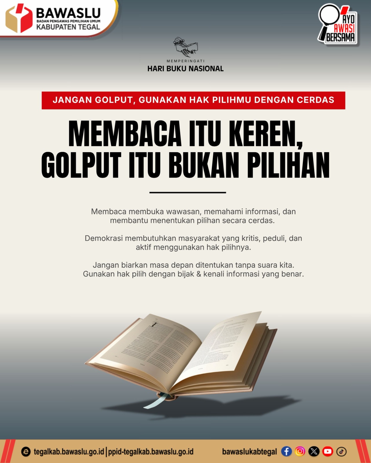 Bawaslu Kabupaten Tegal Ajak Masyarakat Cerdas Membaca dan Anti Golput