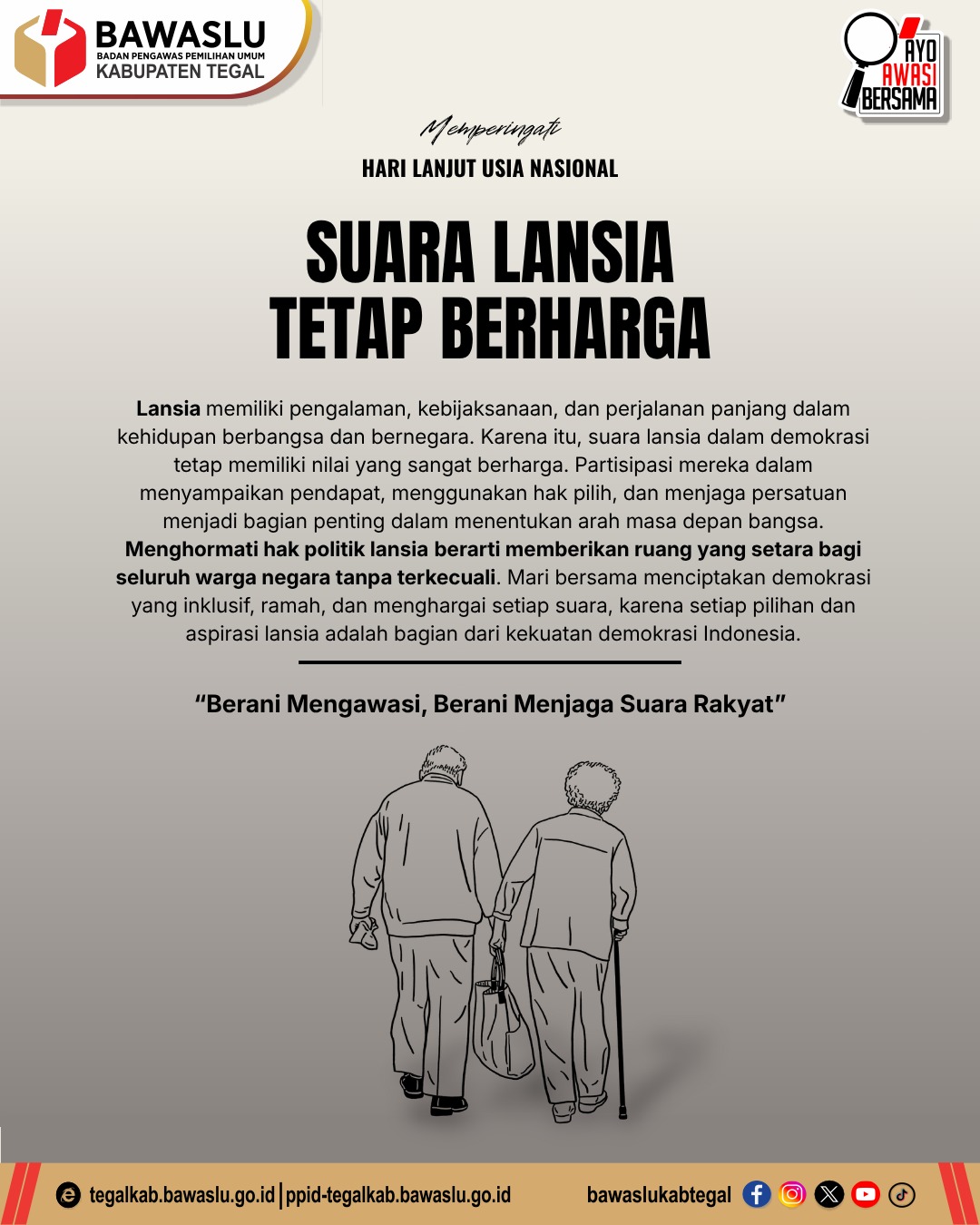 Suara Lansia Tetap Berharga, Bawaslu Kabupaten Tegal Ajak Wujudkan Demokrasi Inklusif