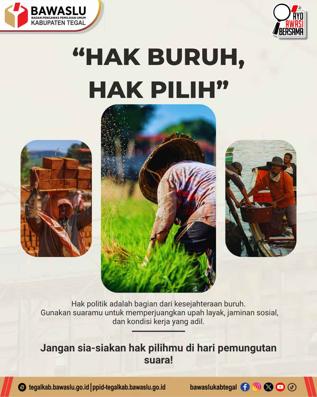 Hak Buruh, Hak Pilih: Suara Pekerja Jadi Kunci Perubahan