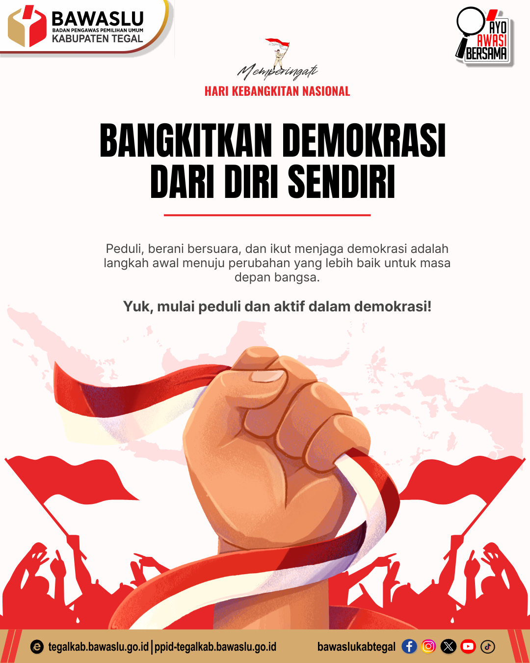 Bangkitkan Semangat Demokrasi dari Diri Sendiri di Momentum Hari Kebangkitan Nasional