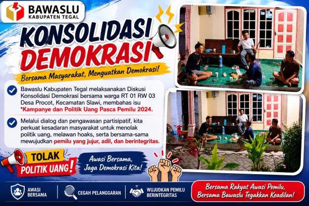 Bawaslu Kabupaten Tegal Gelar Diskusi Konsolidasi Demokrasi : Menguatkan Kesadaran, Menjaga Integritas Demokrasi
