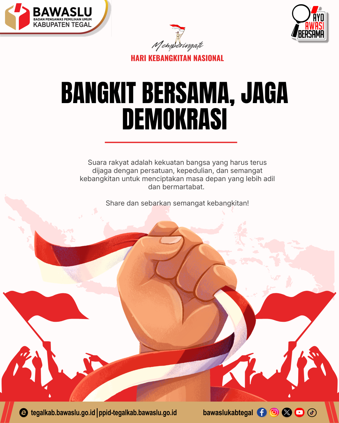 “Bangkit Bersama, Jaga Demokrasi”