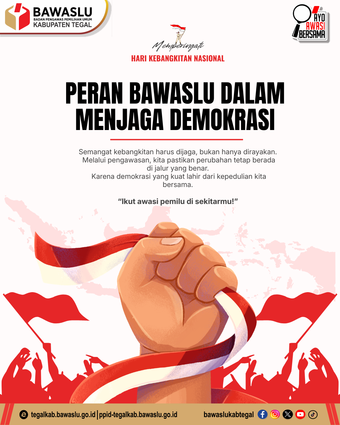 Bawaslu Kabupaten Tegal Tegaskan Komitmen Pengawasan dalam Momentum Kebangkitan Nasional