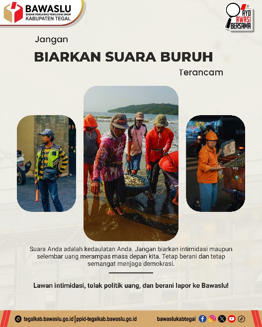 Bawaslu Kabupaten Tegal Ajak Buruh dan Pekerja Lawan Intimidasi Serta Politik Uang