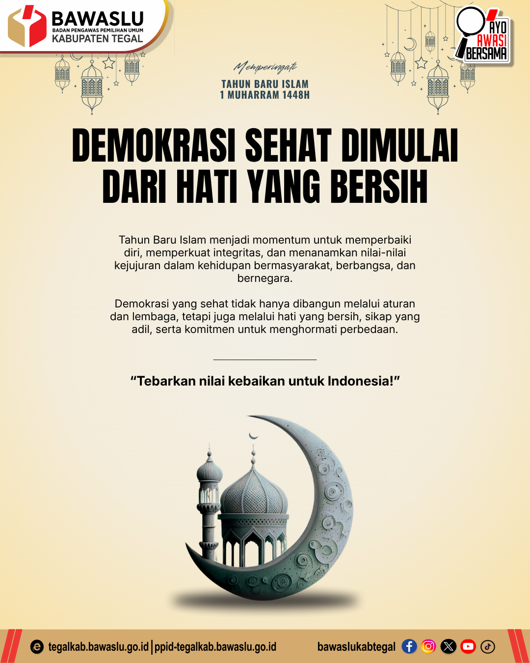 Peringati Tahun Baru Islam 1448 H, Bawaslu Kabupaten Tegal Serukan Pesan "Demokrasi Sehat Dimulai dari Hati yang Bersih"