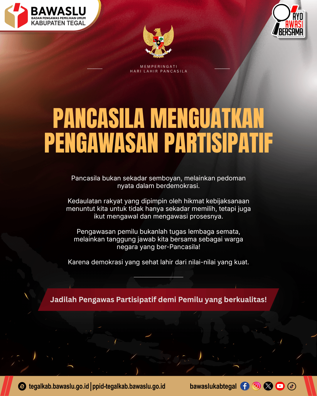 Pancasila Menguatkan Pengawasan Partisipatif: Seruan Bawaslu Kabupaten Tegal untuk Demokrasi Sehat
