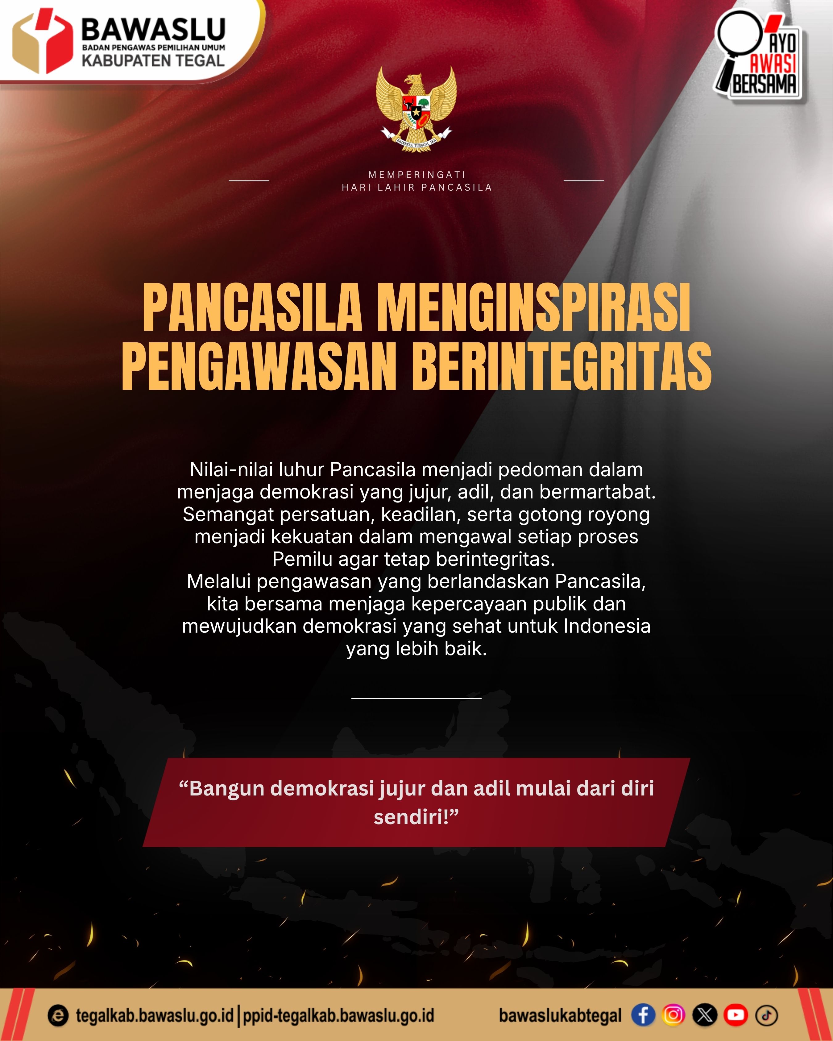Pancasila Menginspirasi Pengawasan Berintegritas, Bawaslu Kabupaten Tegal Ajak Masyarakat Jaga Demokrasi