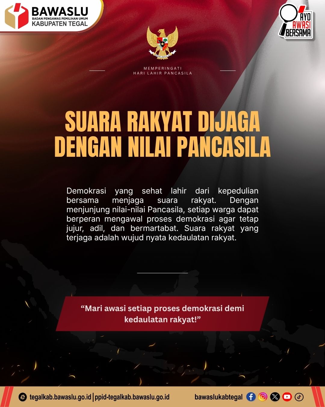 Bawaslu Kabupaten Tegal Ajak Masyarakat Jaga Suara Rakyat dengan Nilai-Nilai Pancasila
