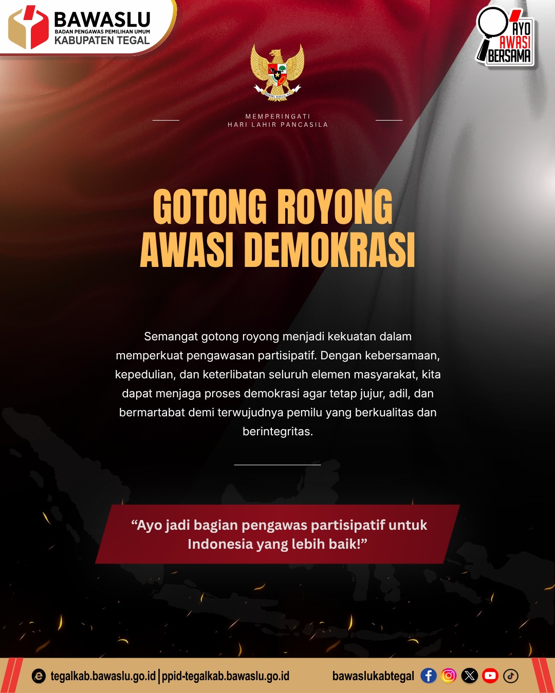 Gotong Royong Awasi Demokrasi: Semangat Hari Lahir Pancasila untuk Pengawasan Partisipatif