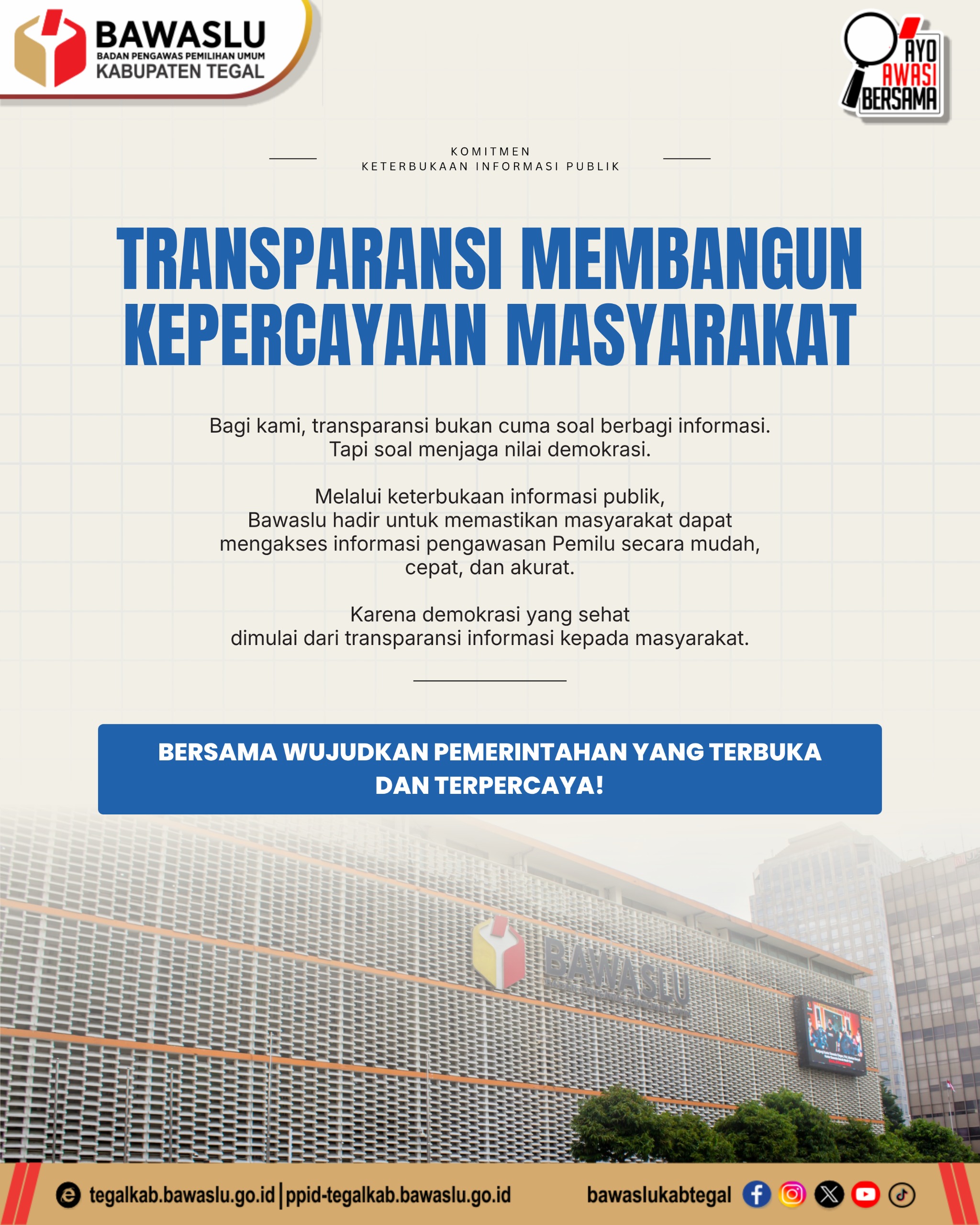 Tak Sekadar Buka Data, Bawaslu Tegal Tegaskan Transparansi Jadi Kunci Kepercayaan Publik
