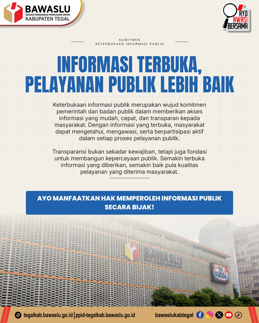Informasi Terbuka, Pelayanan Publik Lebih Baik: Komitmen Bawaslu Kabupaten Tegal Wujudkan Transparansi