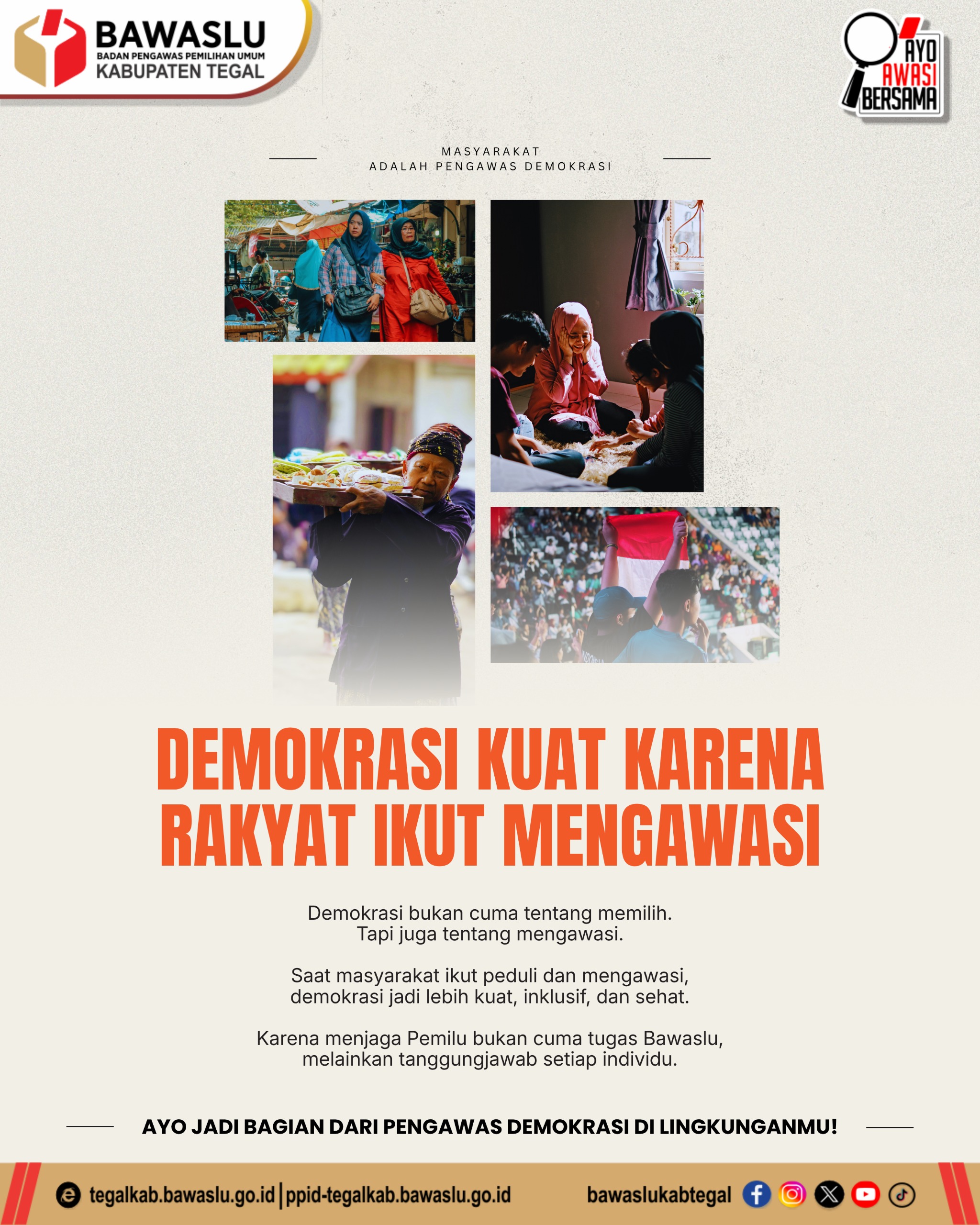 Rakyat Turun Tangan, Demokrasi Makin Kuat! Bawaslu Kabupaten Tegal Ajak Warga Jadi Pengawas Pemilu di Lingkungannya