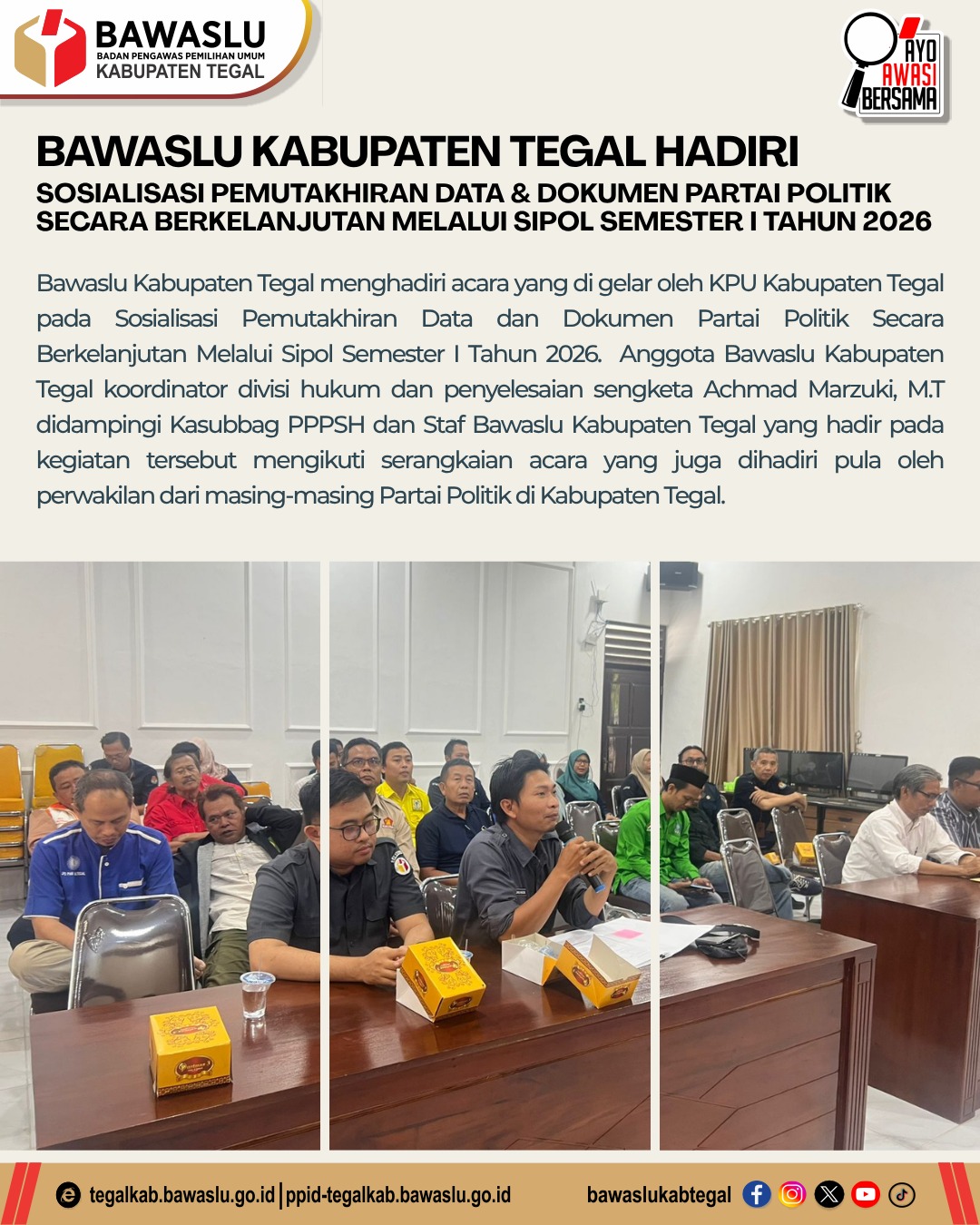 Bawaslu Kabupaten Tegal Hadiri Sosialisasi Pemutakhiran Data dan Dokumen Partai Politik Berkelanjutan Melalui SIPOL Semester I Tahun 2026