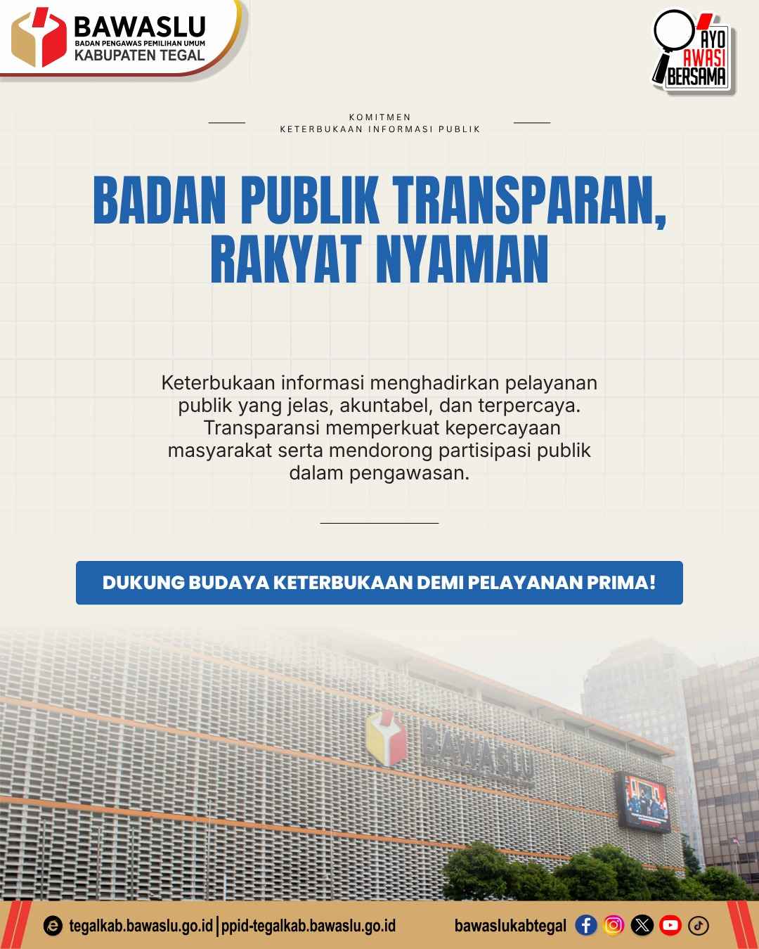 Badan Publik Transparan, Rakyat Nyaman