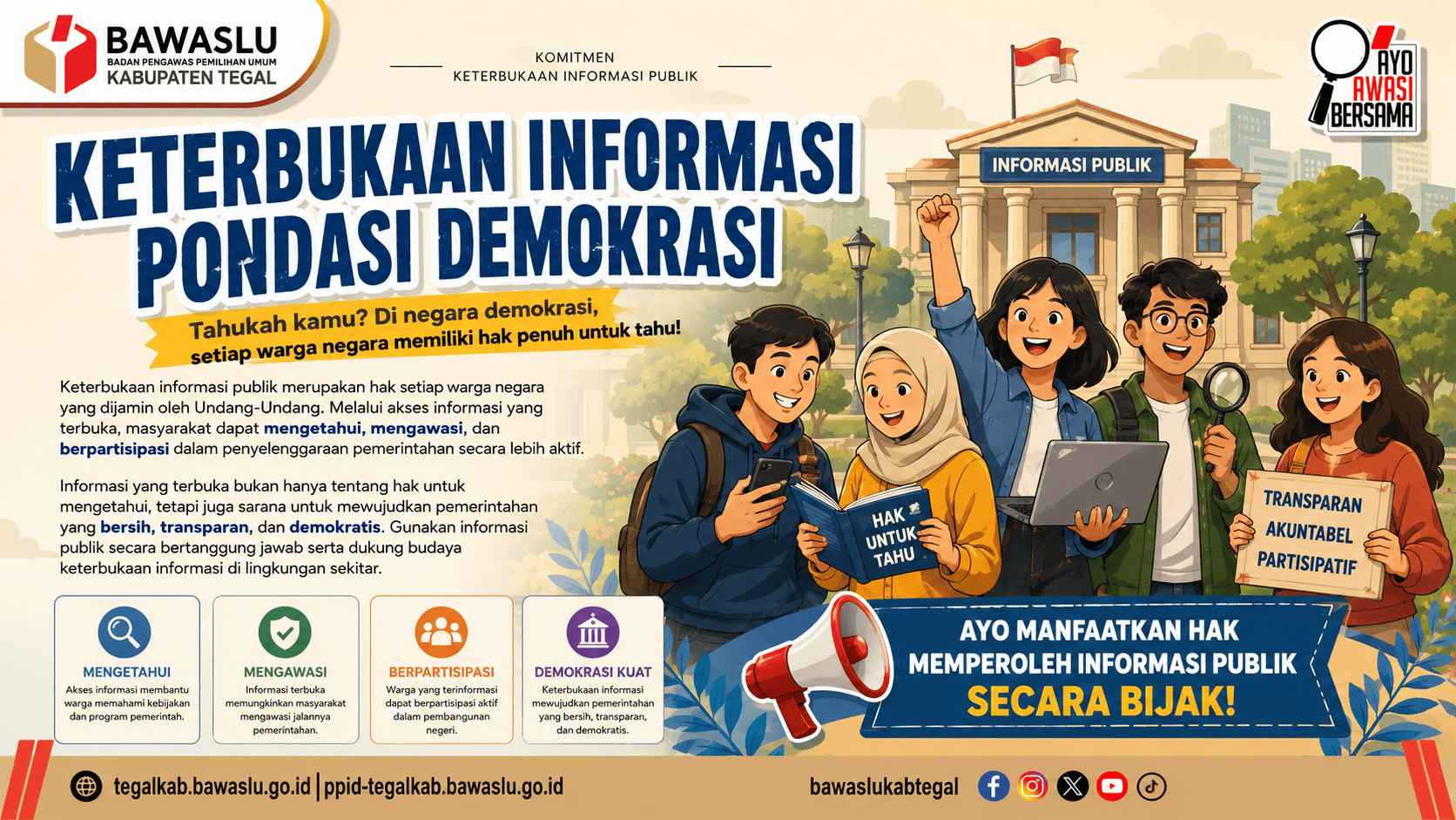 Wujudkan Pemerintahan Bersih, Bawaslu Kabupaten Tegal Tegaskan Keterbukaan Informasi Sebagai Pondasi Demokrasi