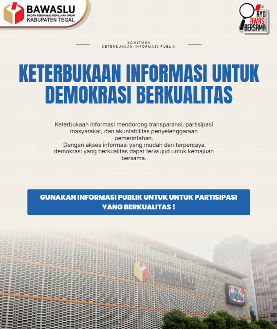 Keterbukaan Informasi untuk Demokrasi Berkualitas