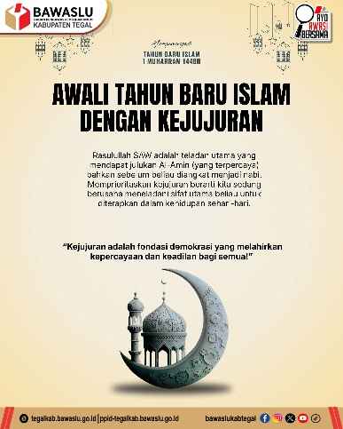 Sambut Tahun Baru Islam 1 Muharram 1448 H, Bawaslu Kabupaten Tegal Ajak Masyarakat Kedepankan Kejujuran