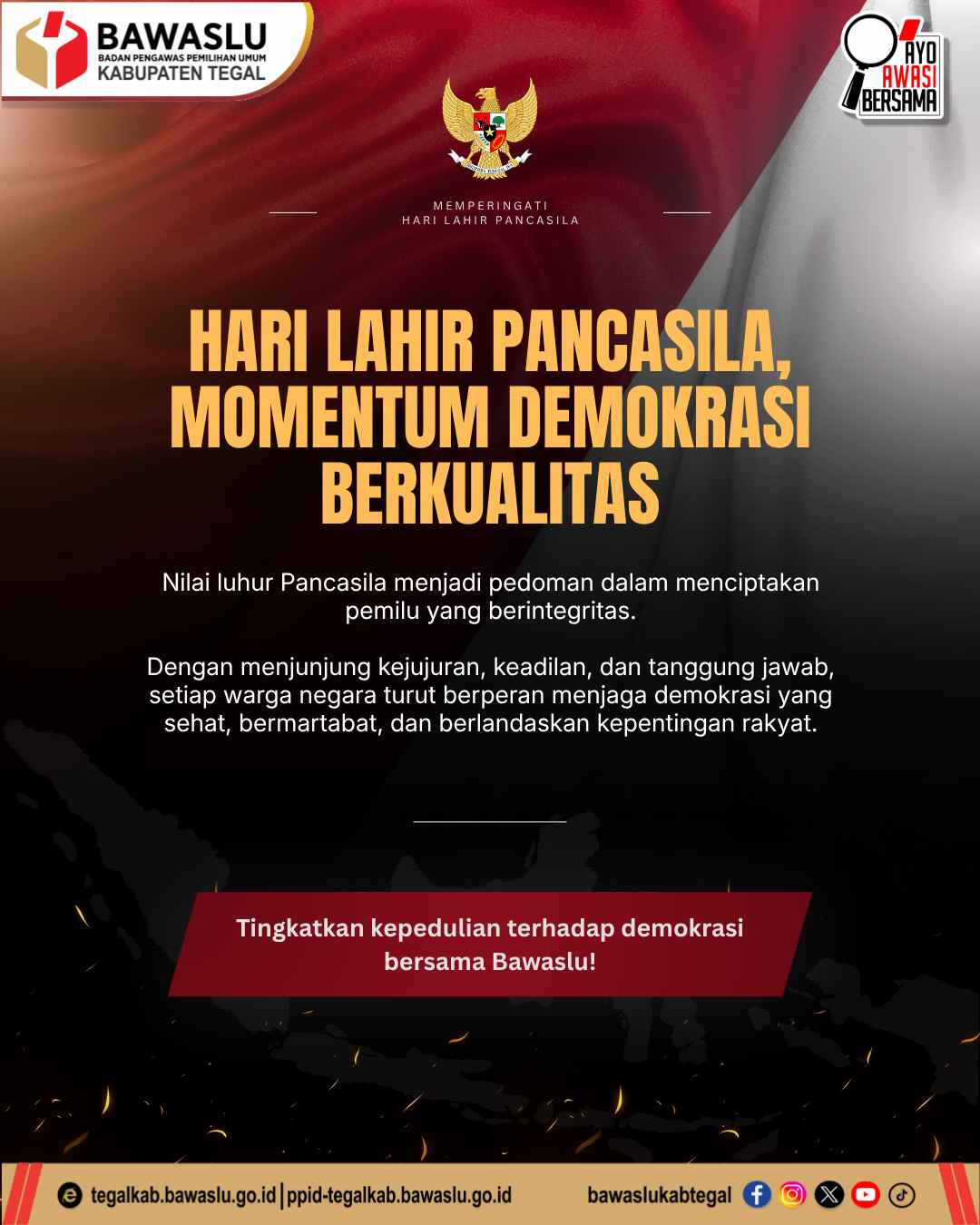 Bawaslu Kabupaten Tegal Ajak Masyarakat Wujudkan Demokrasi Berkualitas Berlandaskan Pancasila