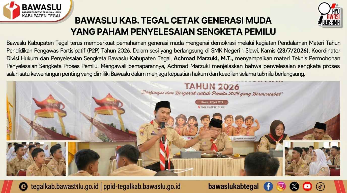Bawaslu Kabupaten Tegal Tingkatkan Pemahaman Generasi Muda tentang Penyelesaian Sengketa Proses Pemilu melalui Pendidikan Pengawas Partisipatif