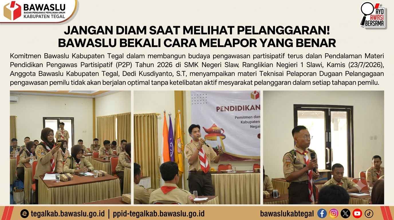 Bawaslu Kabupaten Tegal Bekali Generasi Muda dengan Teknis Pelaporan Dugaan Pelanggaran Pemilu melalui Pendidikan Pengawas Partisipatif