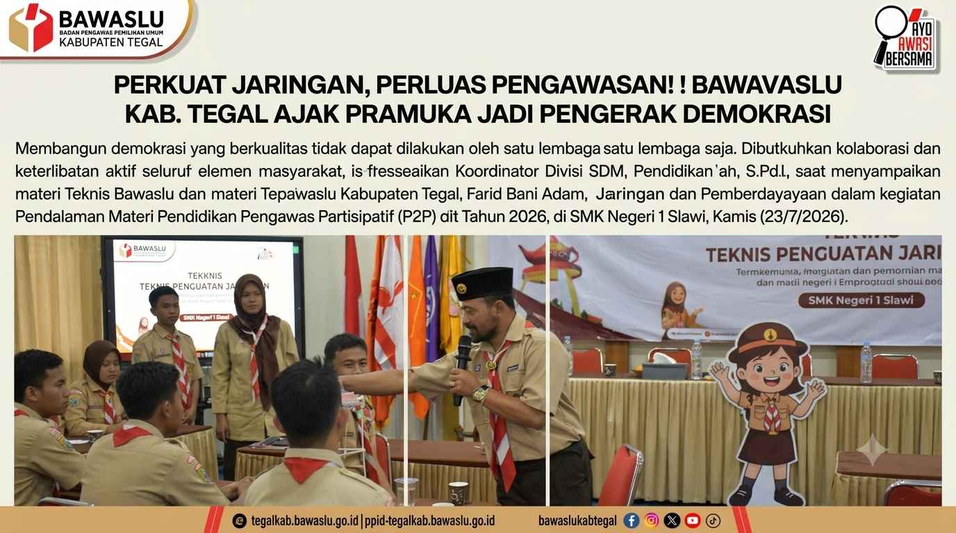Bawaslu Kabupaten Tegal Perkuat Jejaring Pengawasan Partisipatif melalui Pemberdayaan Komunitas Pramuka