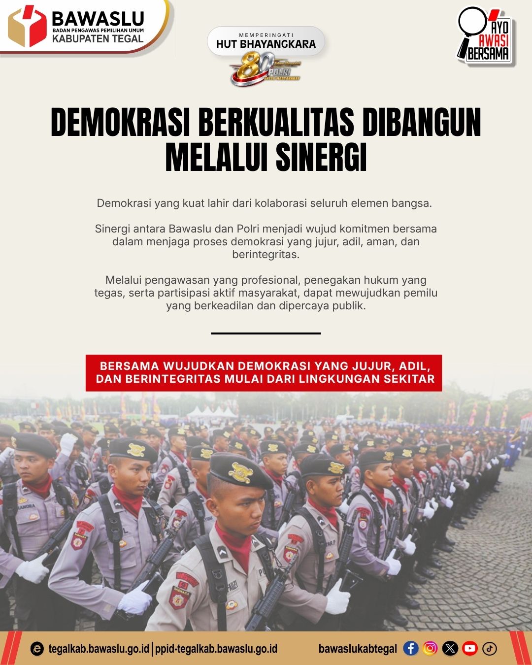 Bawaslu Kabupaten Tegal Publikasikan Pesan Sinergi Bawaslu dan Polri untuk Perkuat Demokrasi Berkualitas
