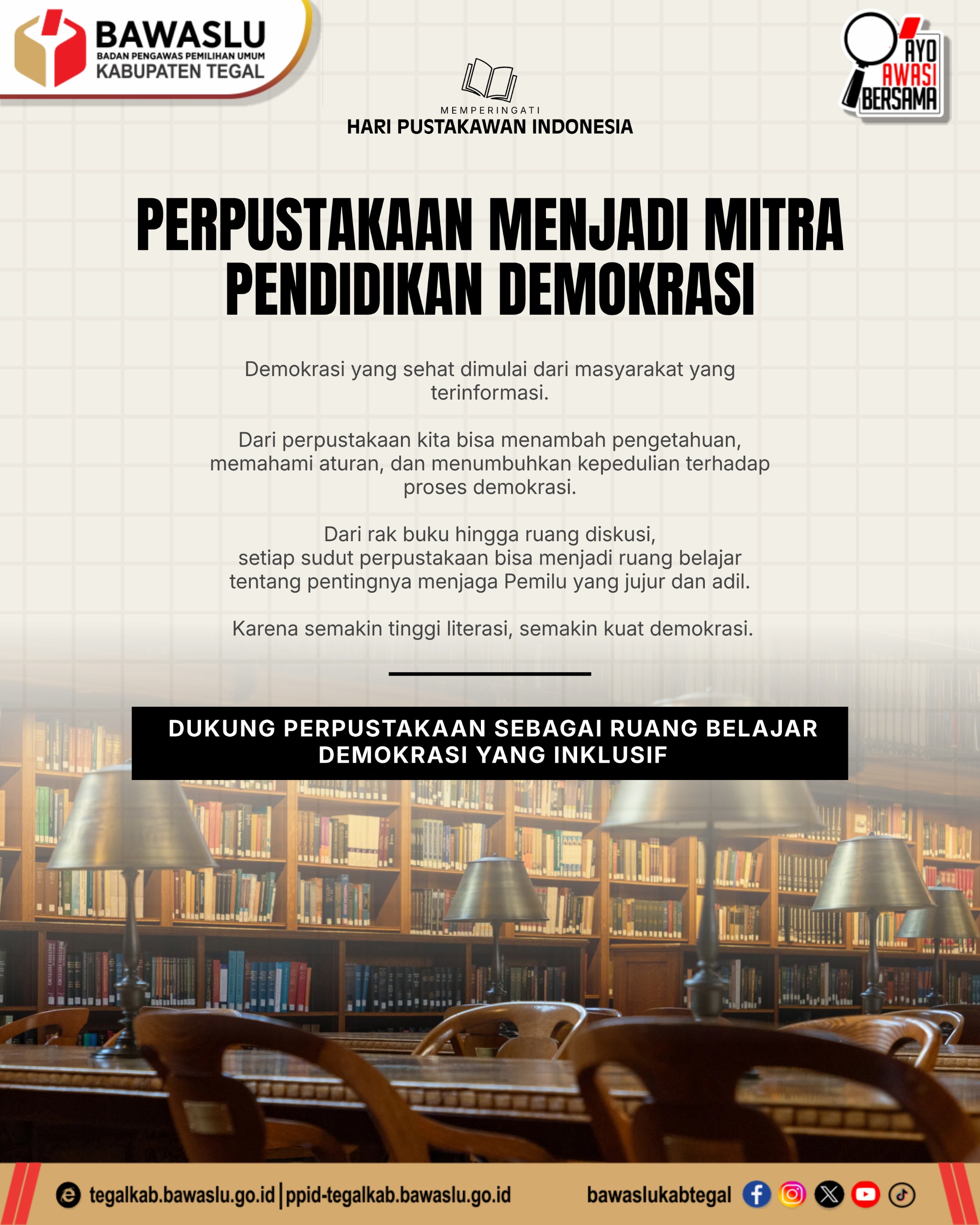 Perpustakaan Ternyata Punya Peran Besar Jaga Demokrasi! Ini Ajakan Bawaslu Kabupaten Tegal di Hari Pustakawan Indonesia