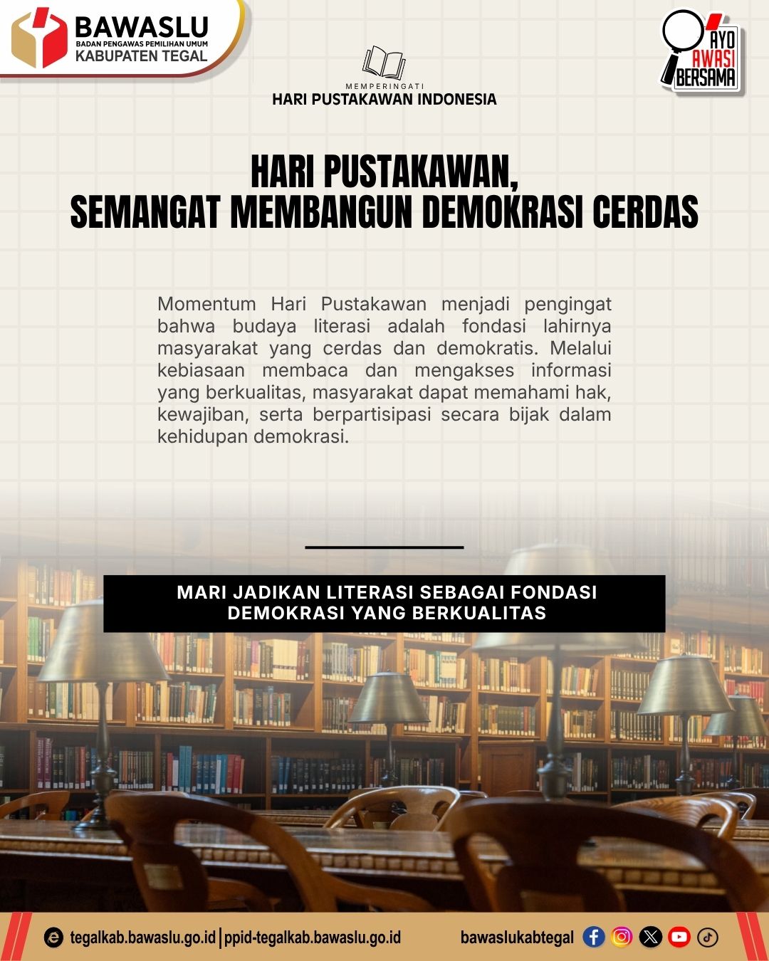 Bawaslu Kabupaten Tegal Publikasikan Edukasi Hari Pustakawan, Dorong Literasi untuk Membangun Demokrasi Cerdas