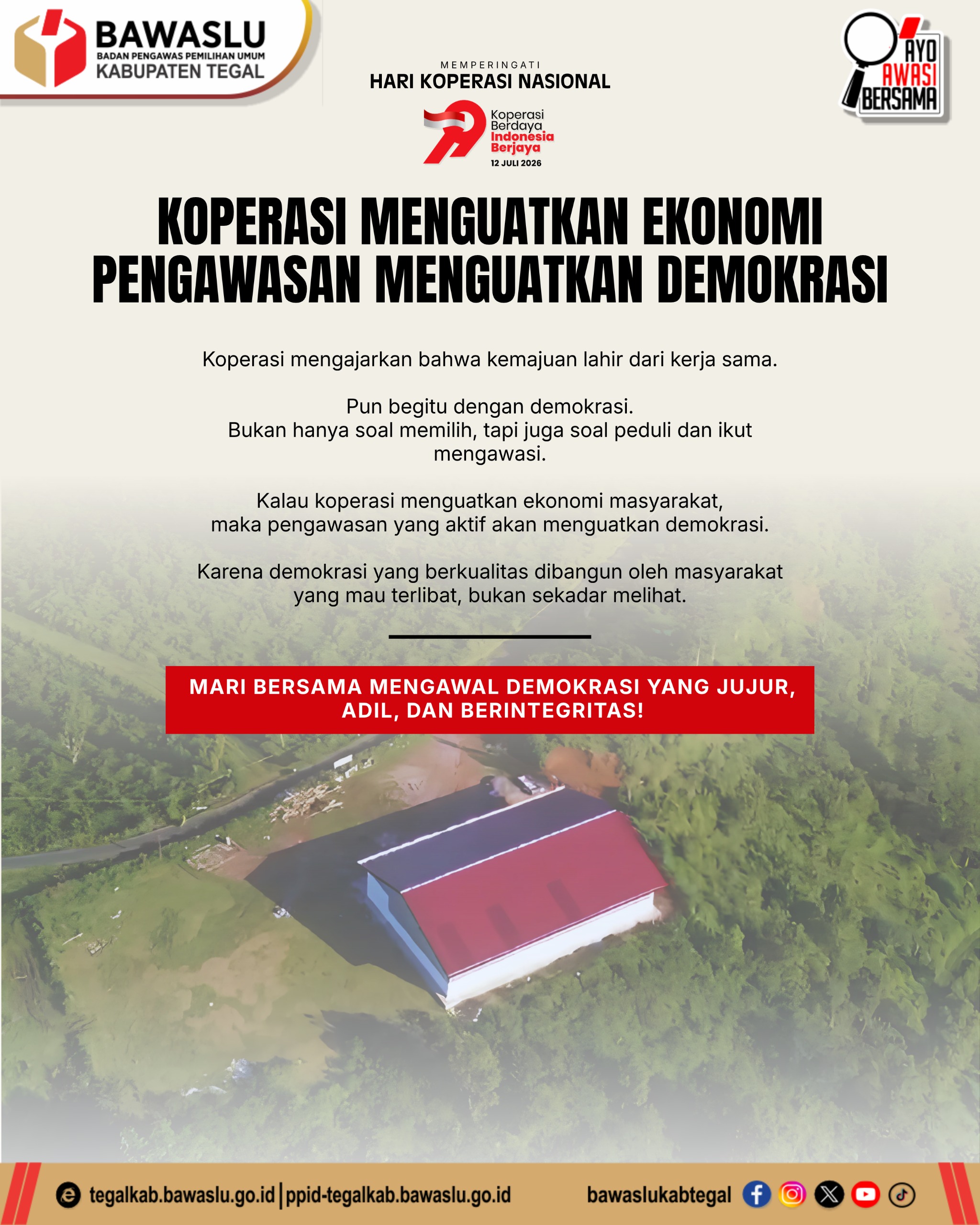 Koperasi Menguatkan Ekonomi, Pengawasan Menguatkan Demokrasi: Pesan Bawaslu Kabupaten Tegal untuk Indonesia yang Lebih Berintegritas