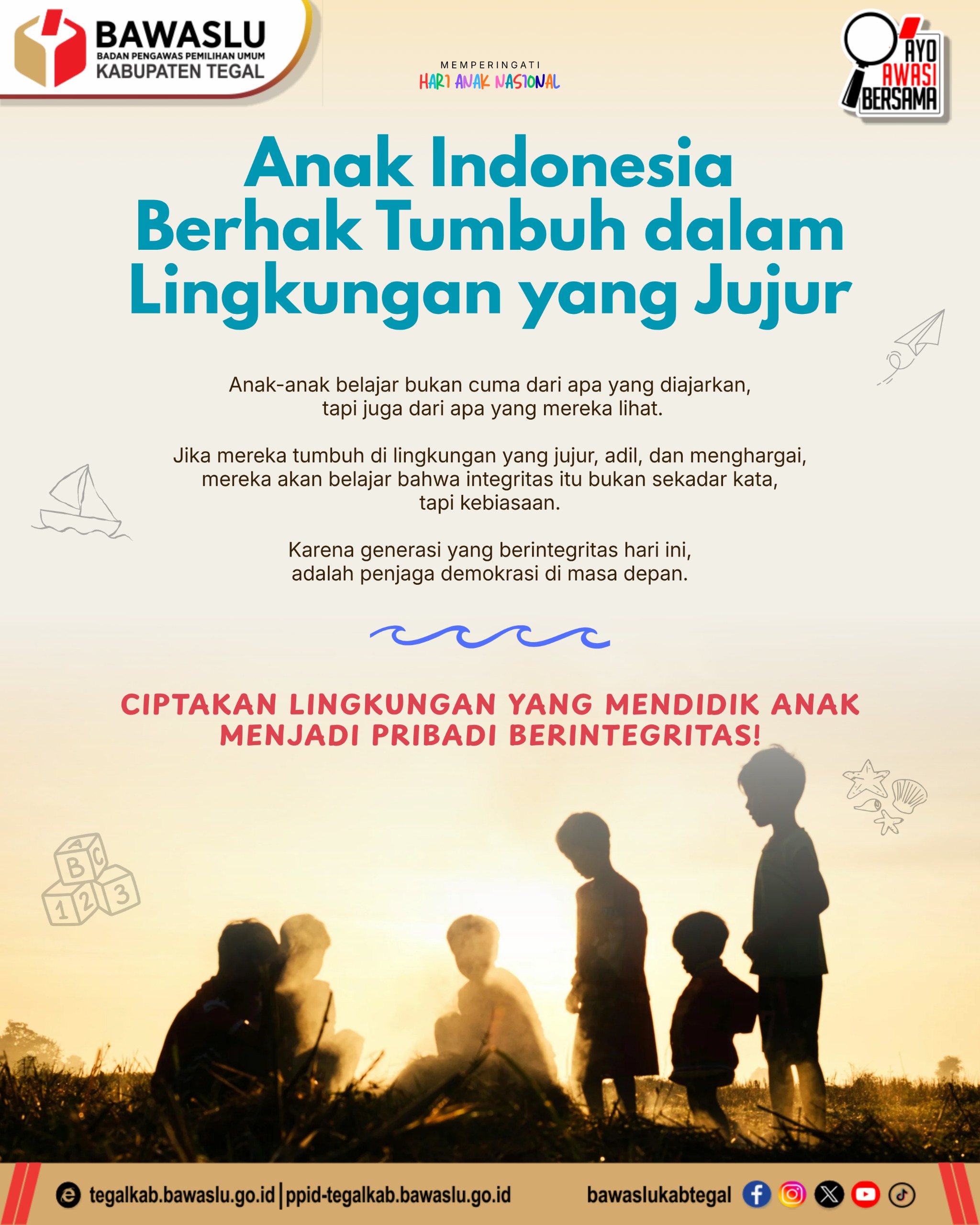 Anak Jujur Hari Ini, Penjaga Demokrasi Esok Hari! Bawaslu Kabupaten Tegal Ajak Wujudkan Lingkungan Berintegritas untuk Anak Indonesia