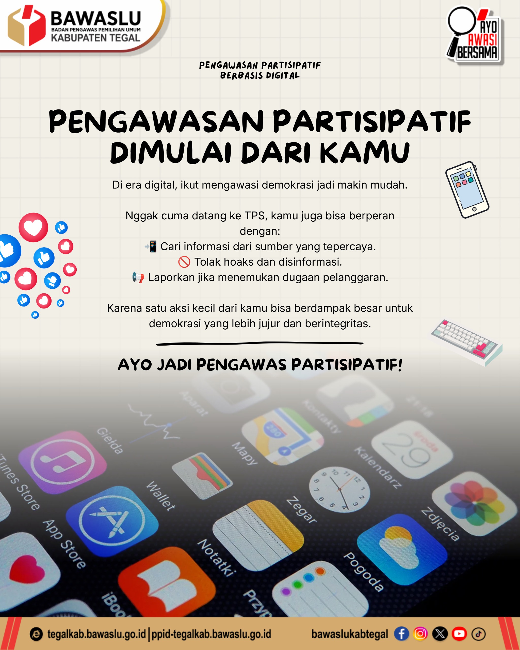 Tak Cukup Datang ke TPS! Bawaslu Tegal Ajak Masyarakat Jadi Pengawas Demokrasi dari Genggaman Tangan
