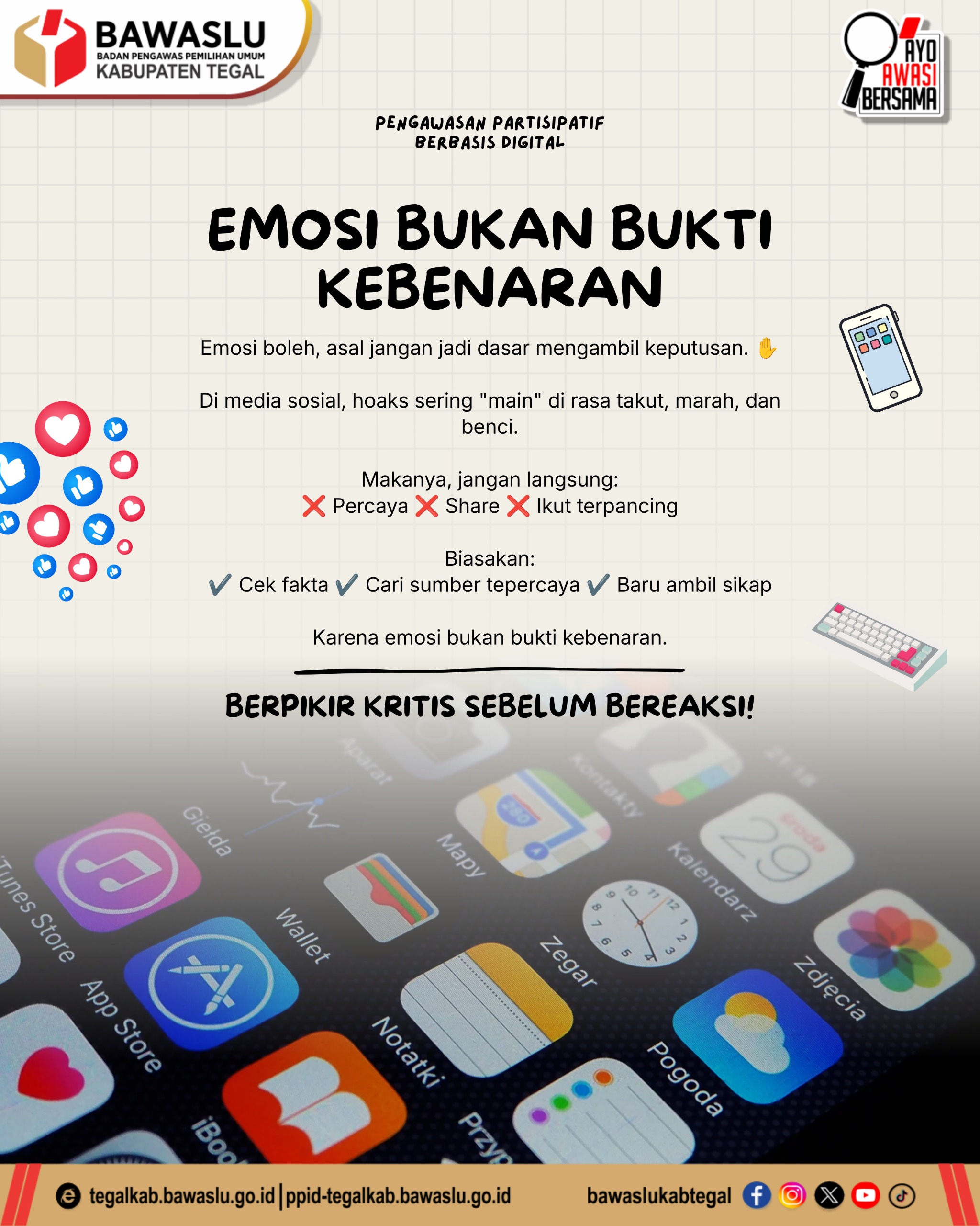 Jangan Mudah Terpancing! Bawaslu Tegal Ingatkan: Emosi Bukan Bukti Kebenaran di Era Digital