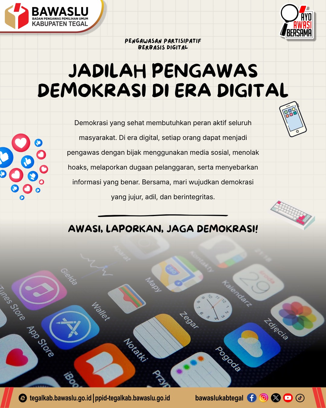 Jadilah Pengawas Demokrasi di Era Digital, Bawaslu Kabupaten Tegal Ajak Masyarakat Aktif Mengawal Demokrasi