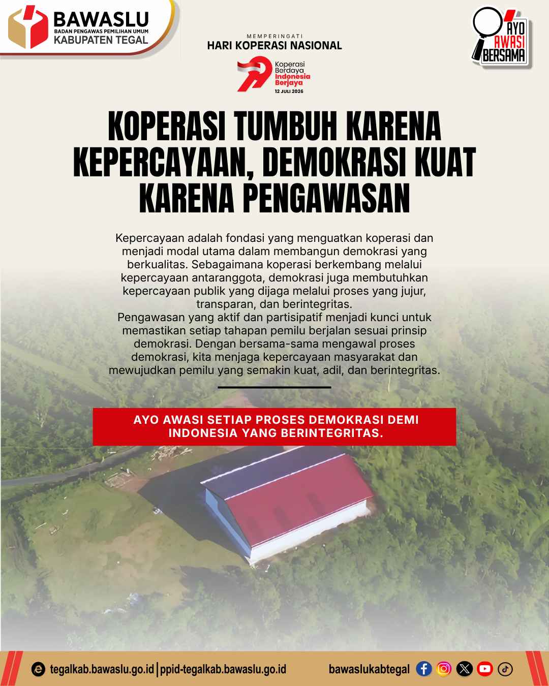 Koperasi Tumbuh dengan Kepercayaan, Demokrasi Kuat melalui Pengawasan