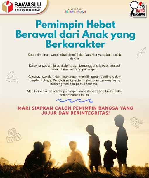 Bawaslu Kabupaten Tegal Ajak Masyarakat Wujudkan Pemimpin Hebat Melalui Pendidikan Karakter