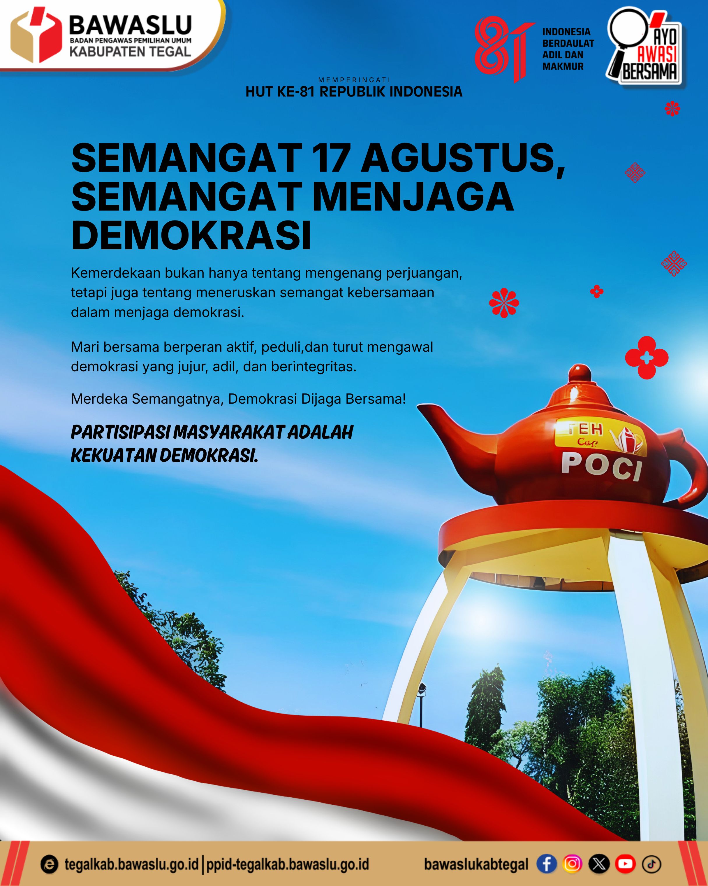 Bawaslu Kabupaten Tegal Gaungkan Semangat Kemerdekaan untuk Perkuat Partisipasi Masyarakat dalam Menjaga Demokrasi