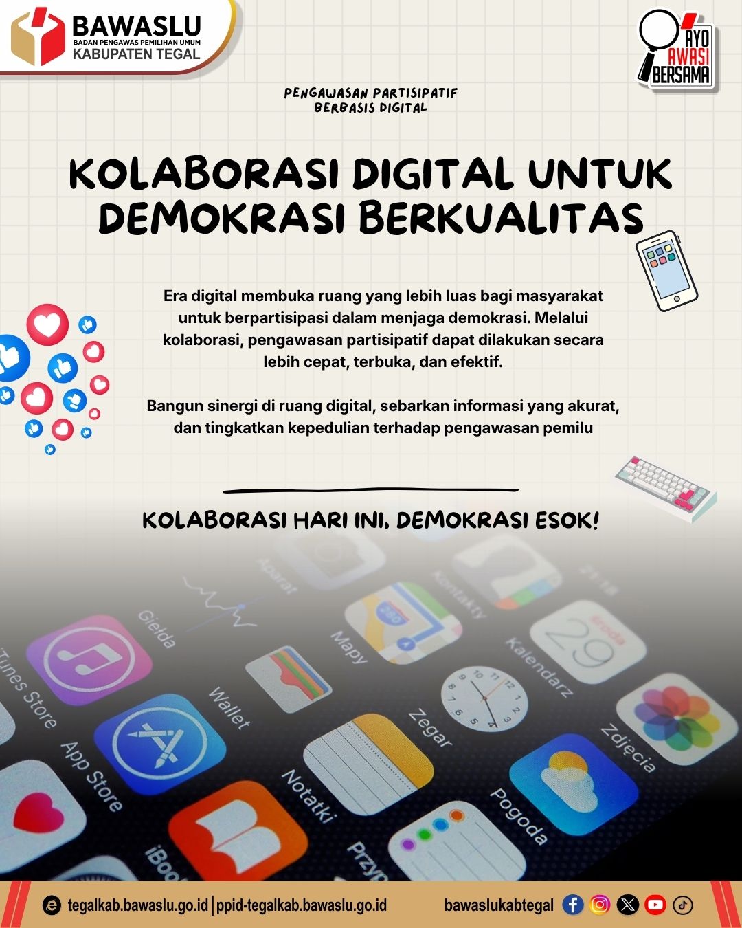 Bawaslu Kabupaten Tegal Ajak Masyarakat Perkuat Kolaborasi Digital untuk Demokrasi Berkualitas