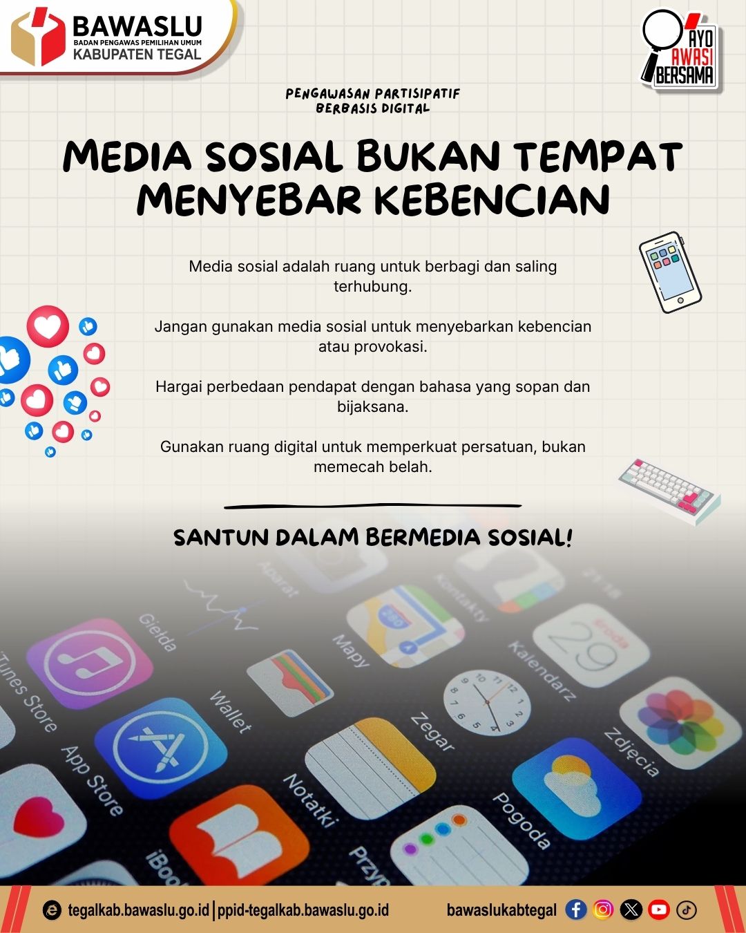 Media Sosial Bukan Tempat Menyebar Kebencian