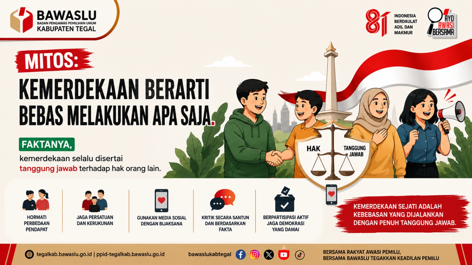 Bawaslu Kabupaten Tegal Edukasi Makna Kemerdekaan: Kebebasan Selalu Disertai Tanggung Jawab